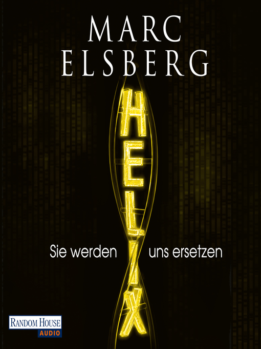Title details for Helix by Marc Elsberg - Available